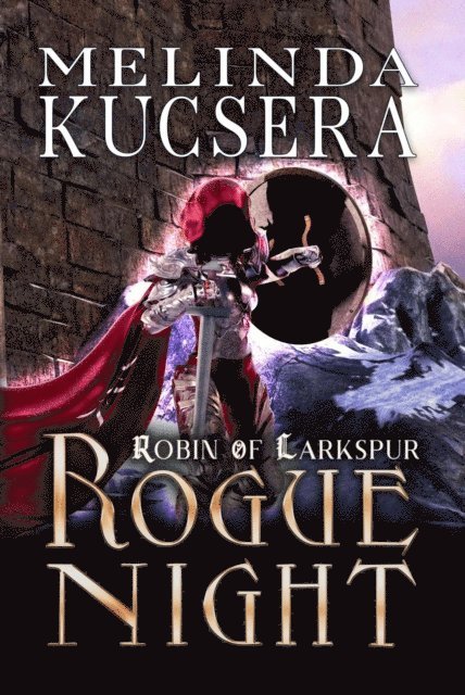 Melinda Kucsera - Rogue Night, E-bok