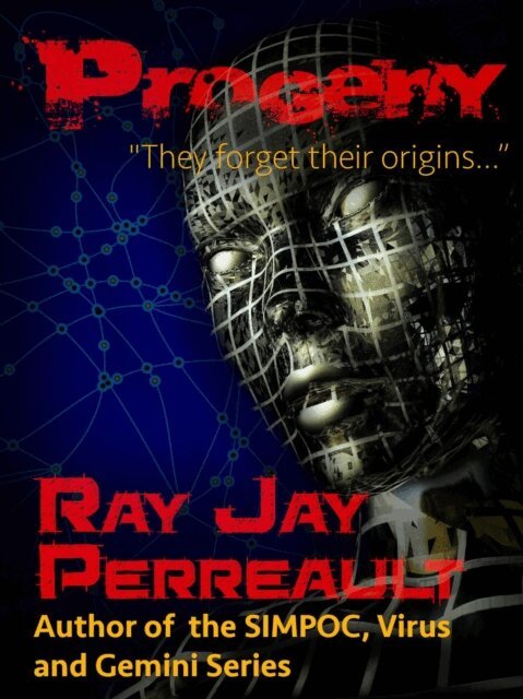 Ray Jay Perreault - Progeny, E-bok