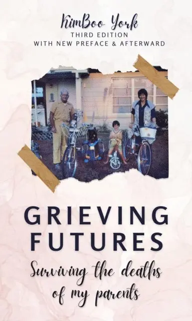 KimBoo York - Grieving Futures - 3rd Ed., E-bok. Tillgänglighet: Lägg i varukorg