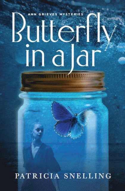 Patricia Snelling - Butterfly in a Jar, E-bok. Tillgänglighet: Lägg i varukorg