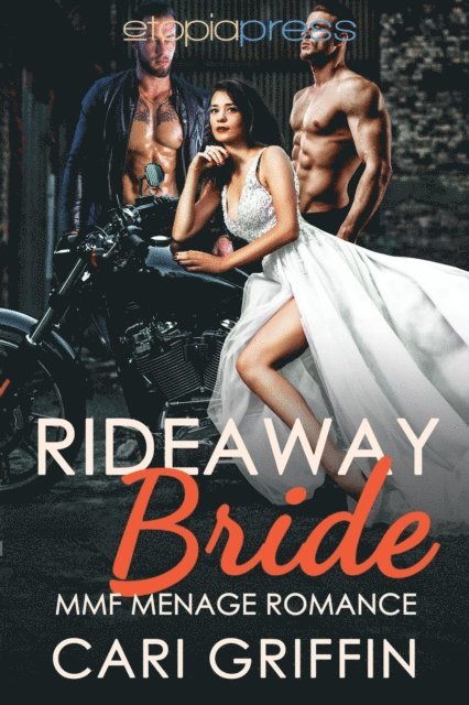 Cari Griffin - Rideaway Bride: MMF Menage Romance, E-bok