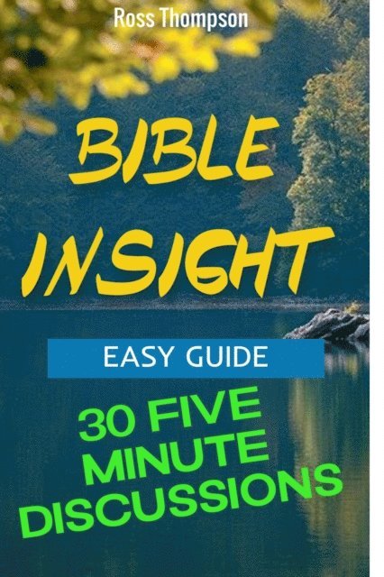 Ross Thompson - Bible Insight, E-bok