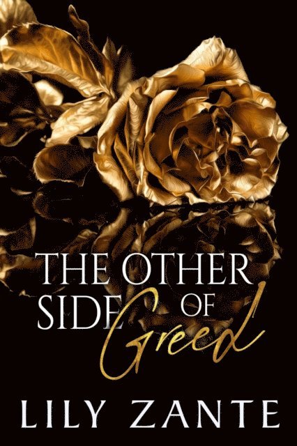 Lily Zante - Other Side of Greed, E-bok