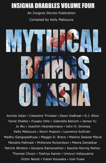 Kelly Matsuura - Mythical Beings of Asia, E-bok