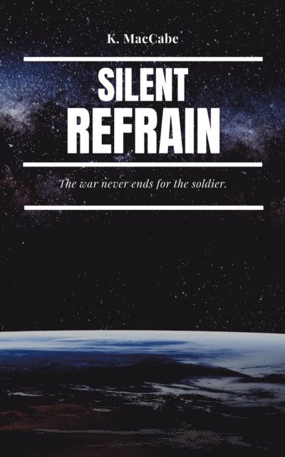 K. MacCabe - Silent Refrain, E-bok