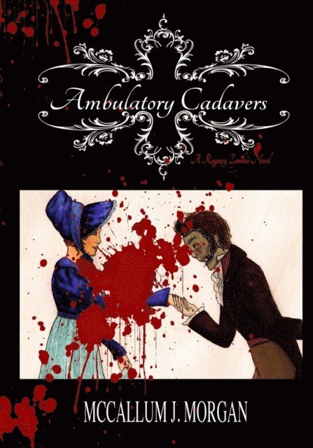 McCallum J. Morgan - Ambulatory Cadavers, E-bok. Tillgänglighet: Lägg i varukorg