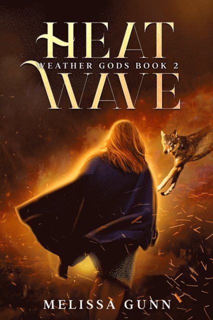 Melissa Gunn - Heat Wave, E-bok