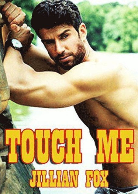 Jillian Fox - Touch Me, E-bok