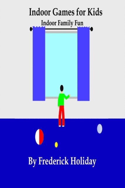 Frederick Holiday - Indoor Games for Kids, E-bok. Tillgänglighet: Lägg i varukorg