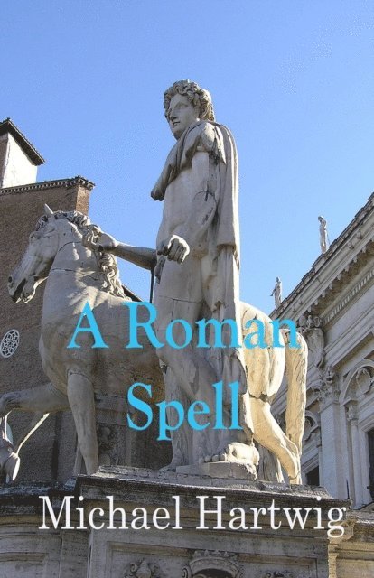 Michael Hartwig - Roman Spell, E-bok. Tillgänglighet: Lägg i varukorg