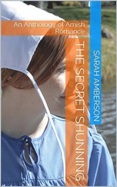 Sarah Amberson - Secret Shunning, E-bok. Tillgänglighet: Lägg i varukorg