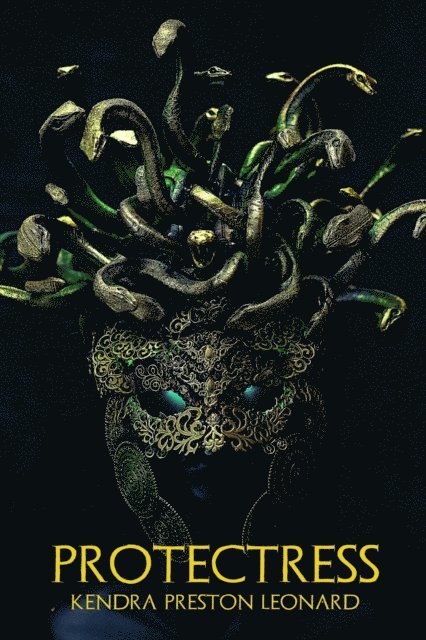 Kendra Preston Leonard - Protectress, E-bok