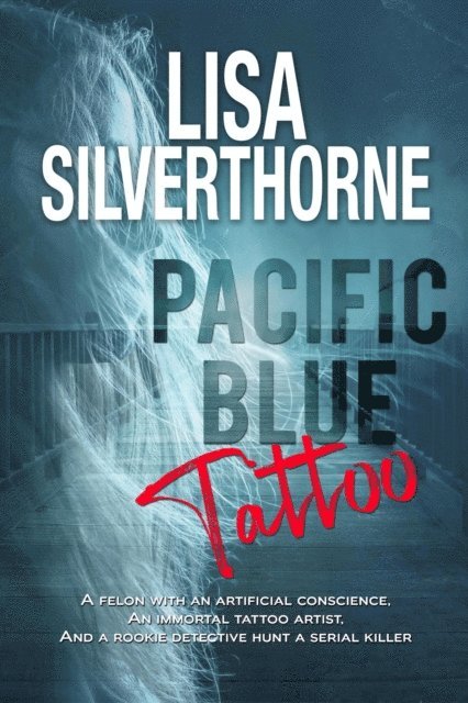Lisa Silverthorne - Pacific Blue Tattoo, E-bok