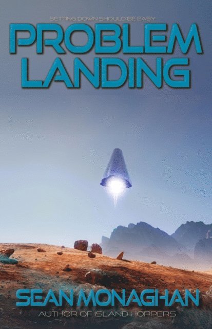 Sean Monaghan - Problem Landing, E-bok