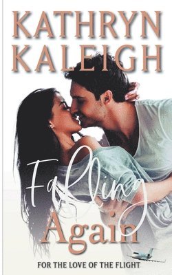 Kathryn Kaleigh - Falling Again, Häftad