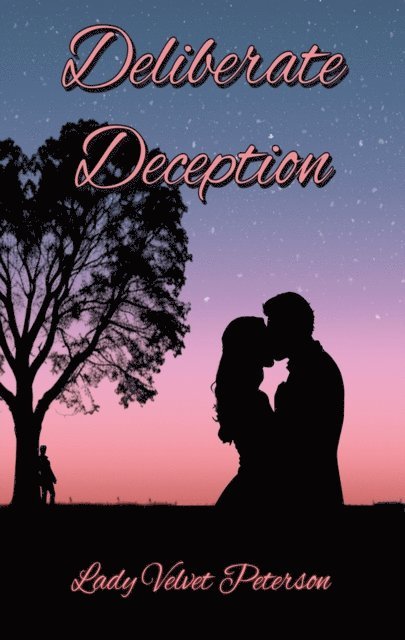 Lady Velvet Peterson - Deliberate Deception, E-bok