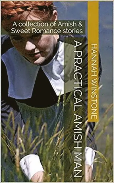 Hannah Winstone - Practical Amish Man, E-bok. Tillgänglighet: Lägg i varukorg