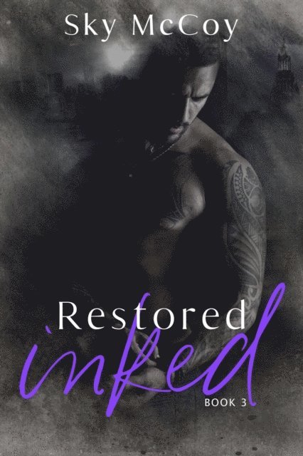 Sky McCoy - Restored Inked: Book 3, E-bok