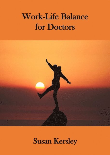 Susan Kersley - Work-Life Balance for Doctors, E-bok. Tillgänglighet: Lägg i varukorg