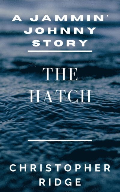 Christopher Ridge - Hatch, E-bok. Tillgänglighet: Lägg i varukorg
