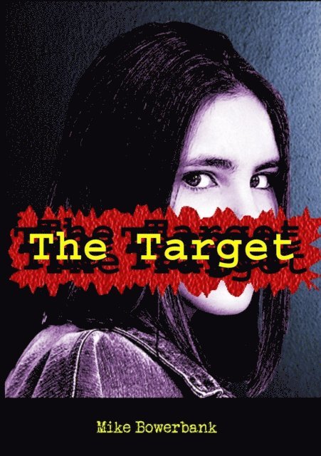 Mike Bowerbank - Target, E-bok
