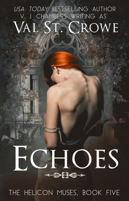 Val St. Crowe - Echoes, E-bok
