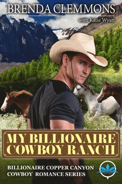 Brenda Clemmons - My Billionaire Cowboy Ranch, E-bok