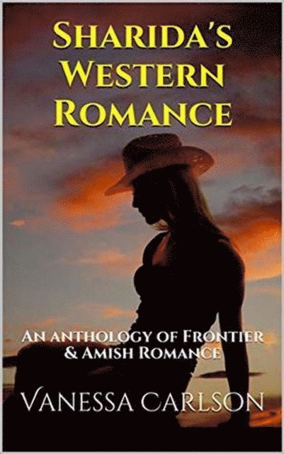 Vanessa Carlson - Sharida's Western Romance, E-bok
