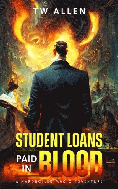 TW Allen - Student Loans Paid In Blood, E-bok