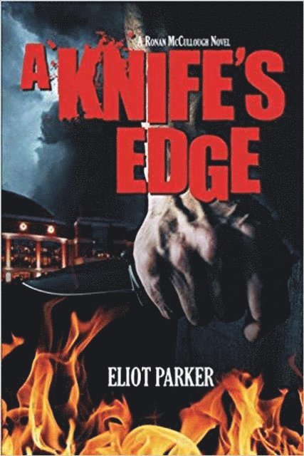 Eliot Parker - Knife's Edge, E-bok