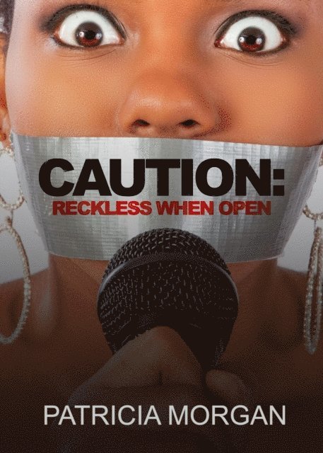 Patricia Morgan - Caution: Reckless When Open, E-bok