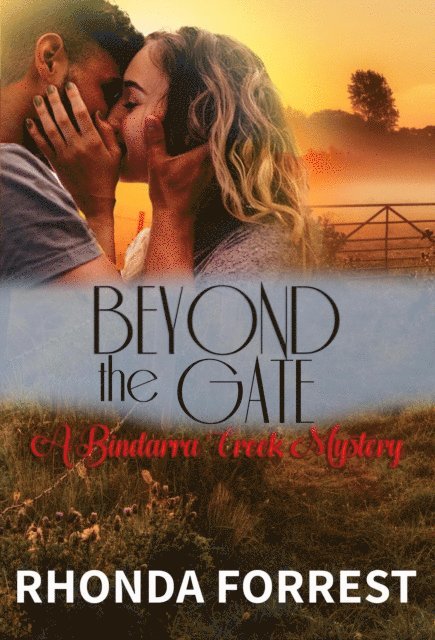 Rhonda Forrest - Beyond the Gate (A Bindarra Creek Mystery), E-bok. Tillgänglighet: Lägg i varukorg