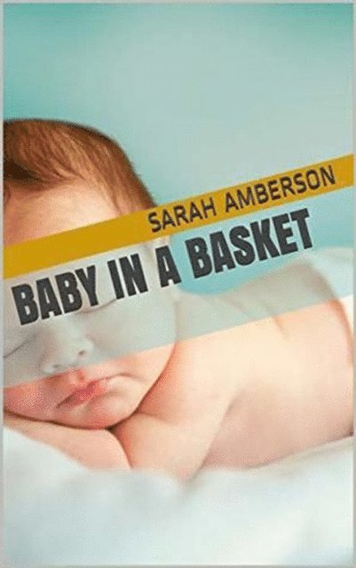 Sarah Amberson - Baby in a Basket, E-bok. Tillgänglighet: Lägg i varukorg