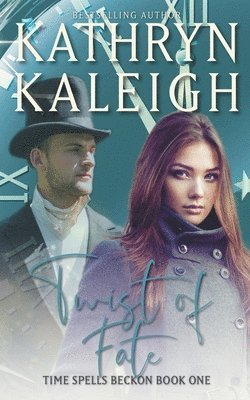 Kathryn Kaleigh - Twist of Fate, Häftad