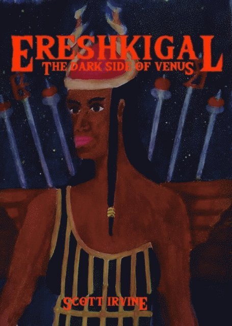 Scott Irvine - Ereshkigal, E-bok