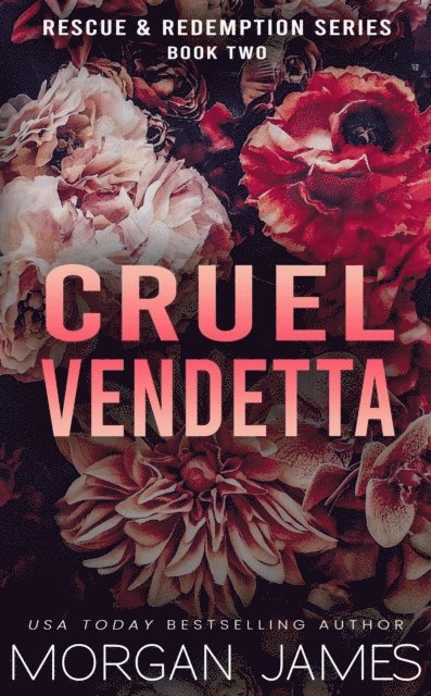 Morgan James - Cruel Vendetta, E-bok
