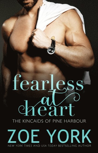 Zoe York - Fearless at Heart, E-bok