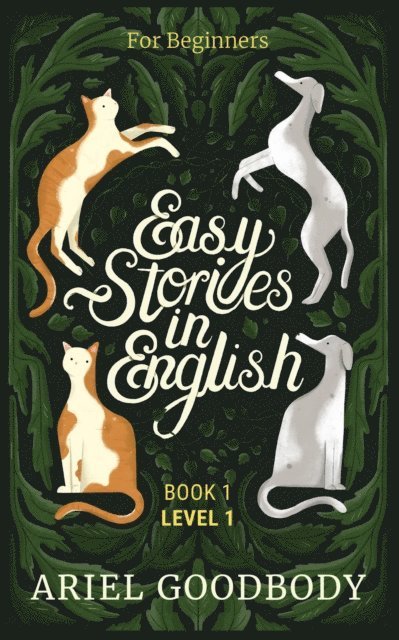 Ariel Goodbody - Easy Stories in English for Beginners, E-bok