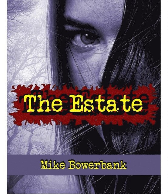 Mike Bowerbank - Estate: Alyssa Bristol's Second Adventure, E-bok