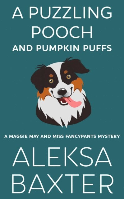 Aleksa Baxter - Puzzling Pooch and Pumpkin Puffs, E-bok