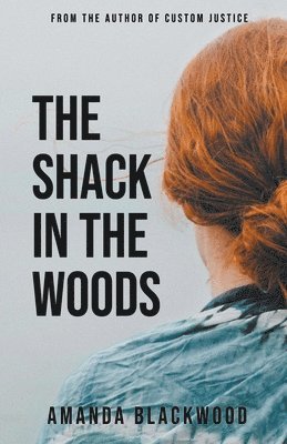 Amanda Blackwood - Shack in the Woods, Häftad. Tillgänglighet: Lägg i varukorg