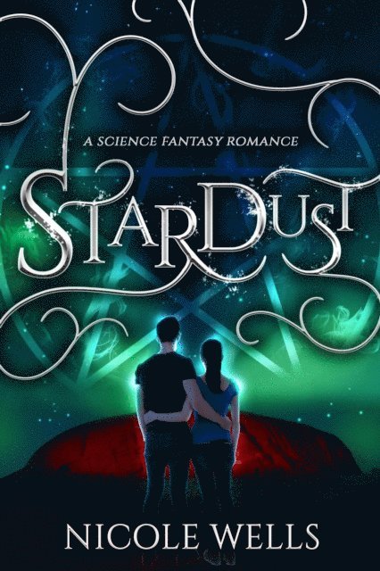Nicole Wells - StarDust: A Science Fantasy Romance, E-bok. Tillgänglighet: Lägg i varukorg