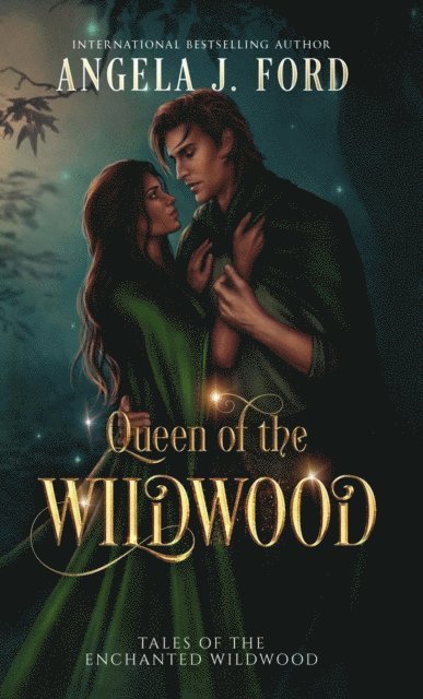 Angela J. Ford - Queen of the Wildwood, E-bok