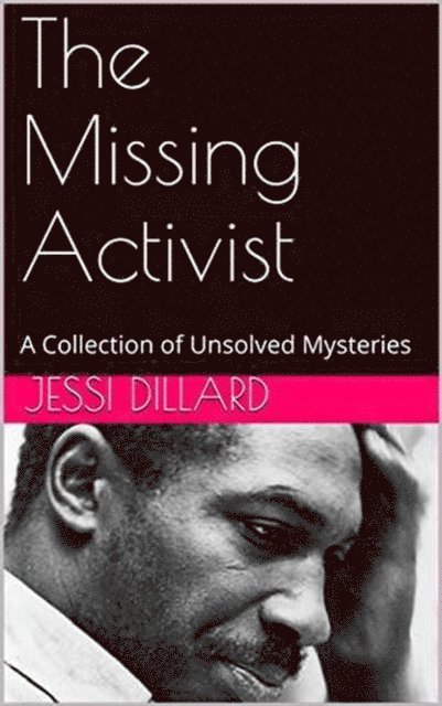 Jessi Dillard - Missing Activist, E-bok