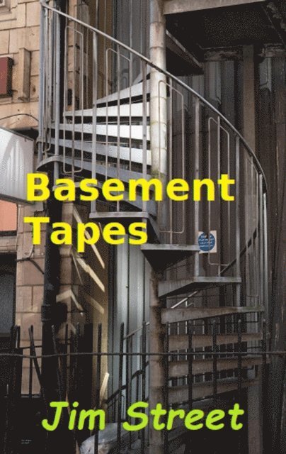 Jim Street - Basement Tapes, E-bok