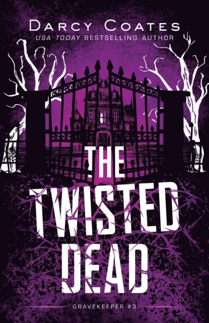 Darcy Coates - Twisted Dead, E-bok