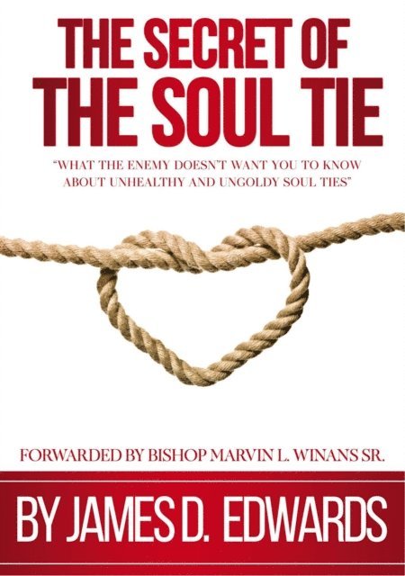 James Edwards - Secret of the Soul Tie, E-bok