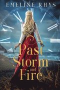 Past Storm and Fire