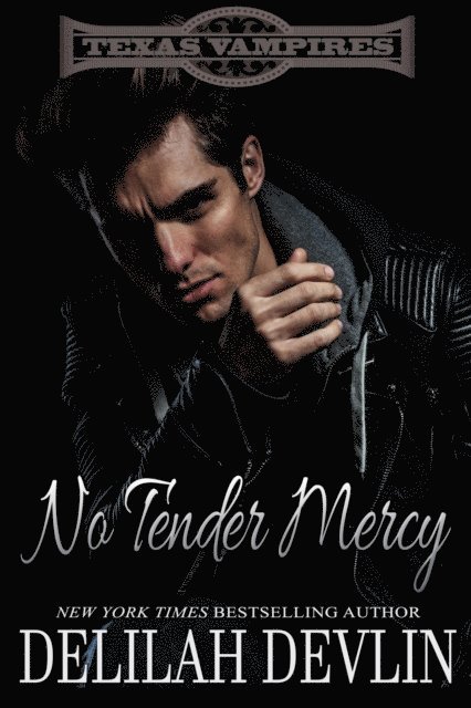 Delilah Devlin - No Tender Mercy, E-bok