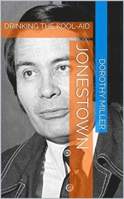 Dorothy Miller - Jonestown, E-bok